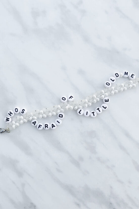Who's Afraid of Little Old Me Bracelet